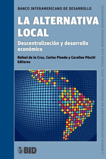 La alternativa local. DescentralizaciÃ³n y desarrollo econÃ³mico
