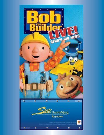 Bob the Builder:Layout 1.qxd - State Theatre