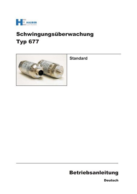 Schwingungsüberwachung Typ 677 Achtung - Hauber-Elektronik ...