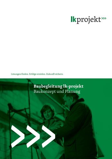 Baubegleitung lk-projekt Baukonzept und Planung