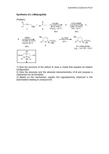 Synthesis of (â)-Malyngolide Problem: 1) Give the ... - Group Renaud