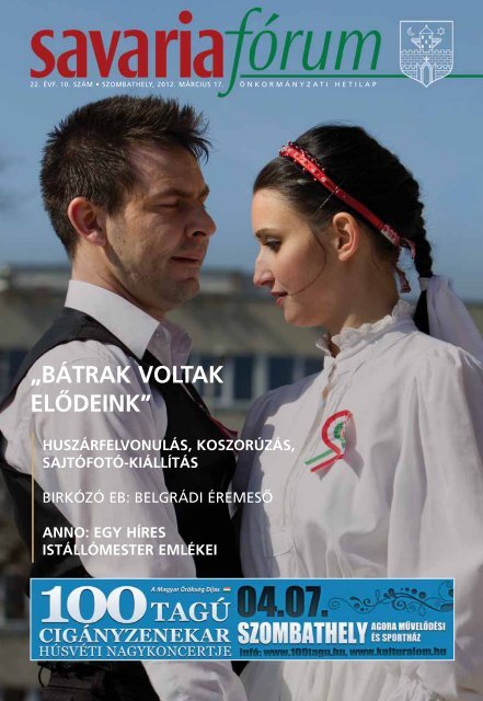 âBÃTRAK VOLTAK ELÃDEINKâ - Savaria FÃ³rum