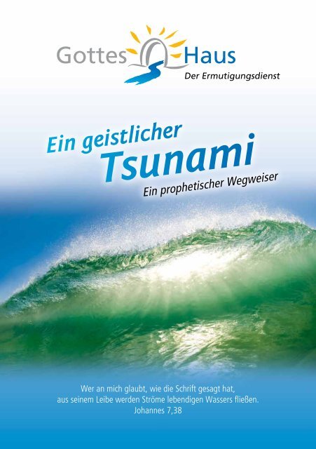 Ein geistlicher Tsunami - Gottes-Haus.de