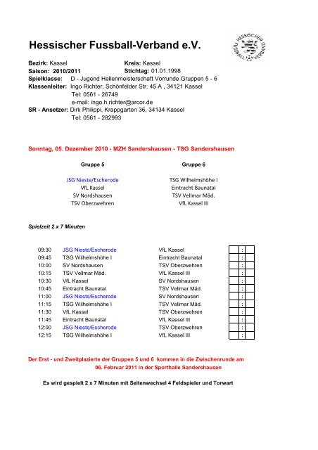 D-Jgd. Hallenmeisterschaft (Vorrunde) 05.12.2010 - von TSV ...