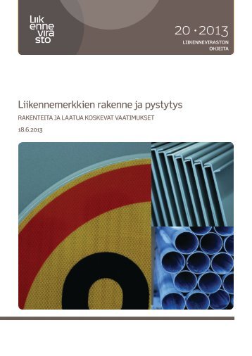 Liikennemerkkien rakenne ja pystytys - Liikennevirasto