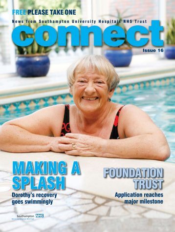 Connect Issue 16 - University Hospital Southampton NHS ...