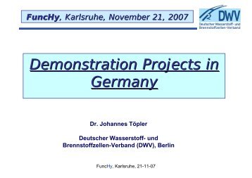 Dr. Johannes Töpler, DWV - Demonstration Projects in Germany