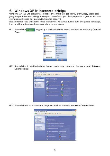 Diegimo instrukcija - Internetas ZEBRA