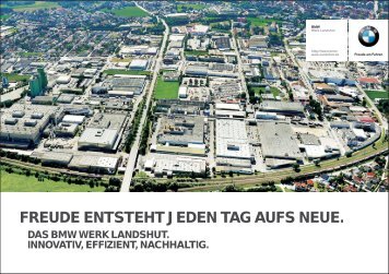 freude entsteht jeden tag aufs neue. - BMW Werk Landshut