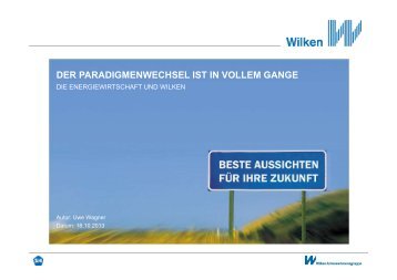 Der Paradigmenwechsel ist in vollem Gange - Wilken GmbH