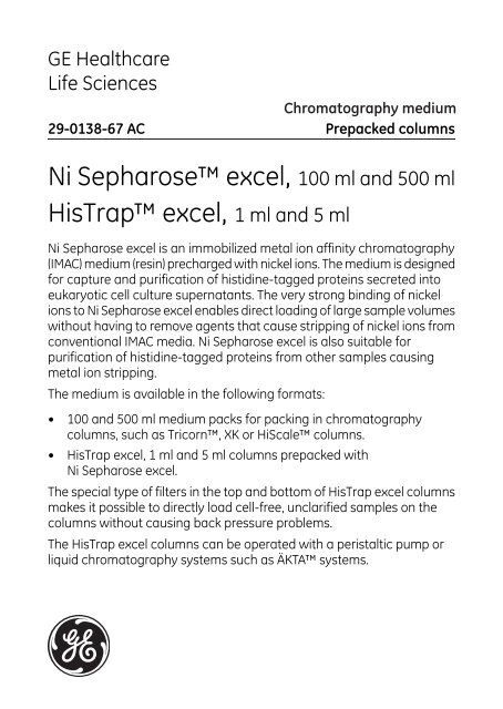 Ni Sepharose™ excel, 100 ml and 500 ml HisTrap™ excel, 1 ml and ...