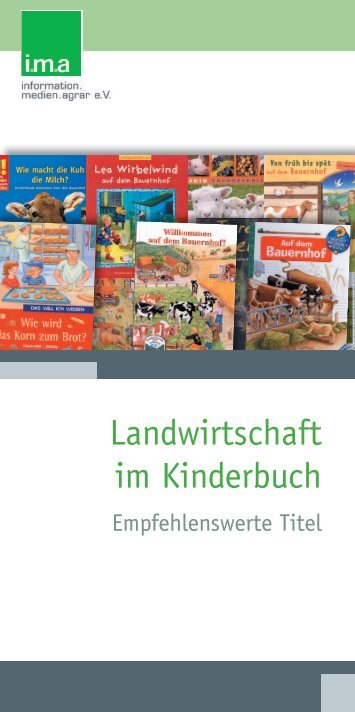 Landwirtschaft im Kinderbuch - information.medien.agrar eV