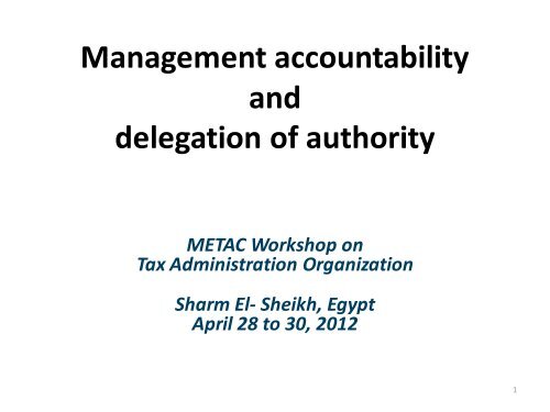 Management accountability and delegation of authority - METAC