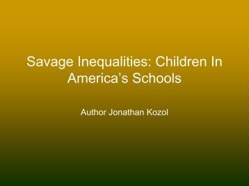 Savage Inequalities: Children In America's Schools - iMET