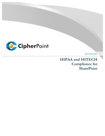 HIPAA and HITECH Compliance for SharePoint - Cipherpoint Software