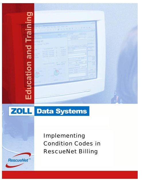 Implementing Condition Codes in RescueNet Billing - ZOLL Data ...