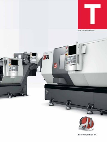 2012 Haas Lathe Brochure - Haas Automation, Inc.