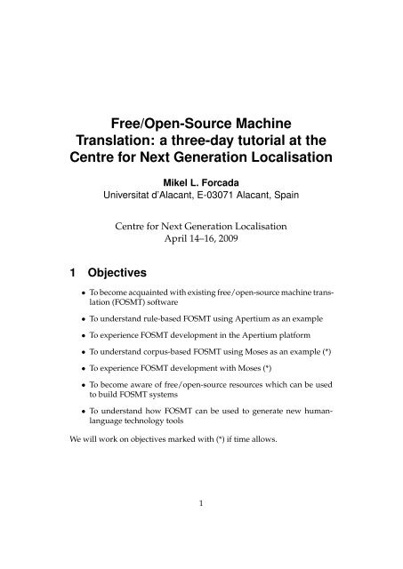 Free/Open-Source Machine Translation: a three-day tutorial ... - CNGL