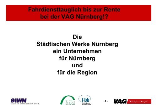 Fahrdiensttauglich bis zur Rente bei der VAG Nürnberg!?