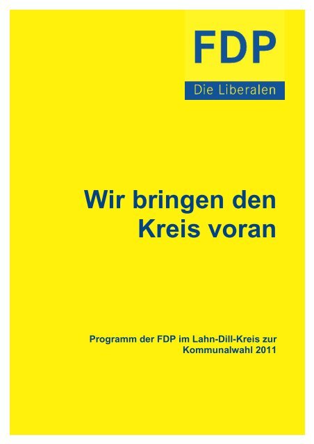 Wahlprogramm Kommunalwahl 2011 - FDP Lahn-Dill