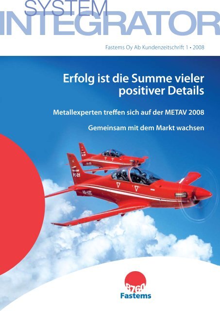 Erfolg ist die Summe vieler positiver Details - Fastems