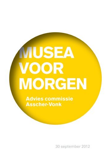 Musea voor Morgen Rapport Commissie Asscher