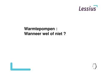 Warmtepompen : Wanneer wel of niet ? - CeDuBo