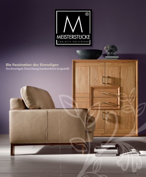 Die Faszination des Einmaligen - INNATURA Massivholzmöbel GmbH