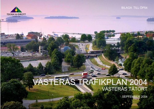 VÃSTERÃS TRAFIKPLAN 2004 - VÃ¤sterÃ¥s stad