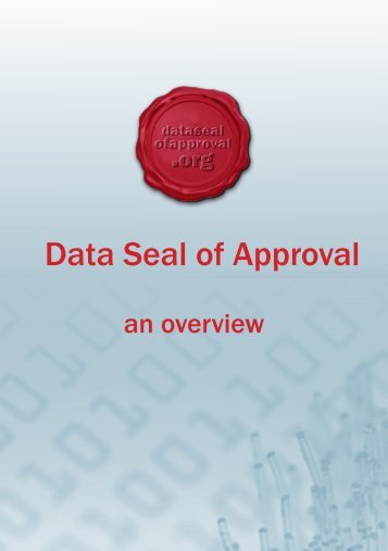 Data Seal of Approval - an overview - UK Data Archive