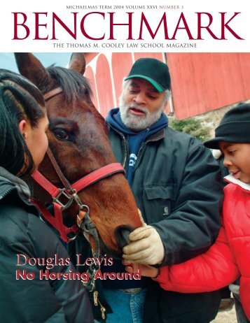 Douglas Lewis, No Horsing Around - Thomas M. Cooley Law School