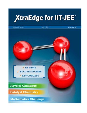 XtraEdge for IIT-JEE 1 JULY 2010 - Career Point