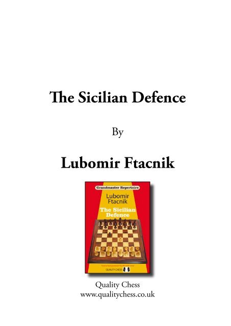 The Sicilian Defence Lubomir Ftacnik - Chess Direct Ltd