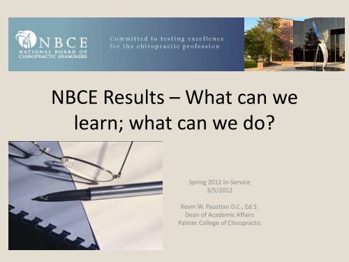 NBCE Results - Palmer College of Chiropractic, Intranet Home Page