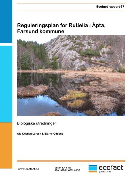 Reguleringsplan for Rutlelia i Åpta, Farsund kommune Biologiske ...