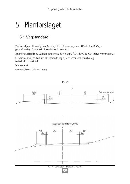 FV 43 Listervegen - Brogata Farsund kommune