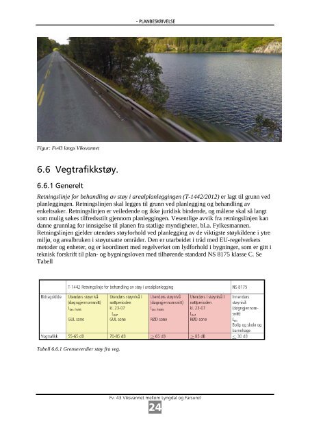 REGULERINGSPLAN Fv 43 Vassenden-Farbrot langs Viksvannet