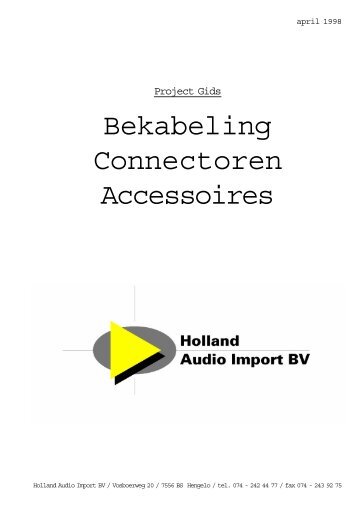 Bekabeling Connectoren Accessoires - Holland Audio Import