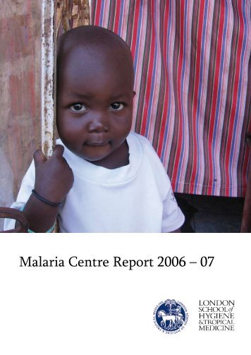 Full Report - Malaria Centre - London School of Hygiene & Tropical ...