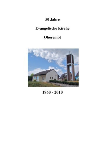 50 Jahre Evangelische Kirche Oberembt 1960