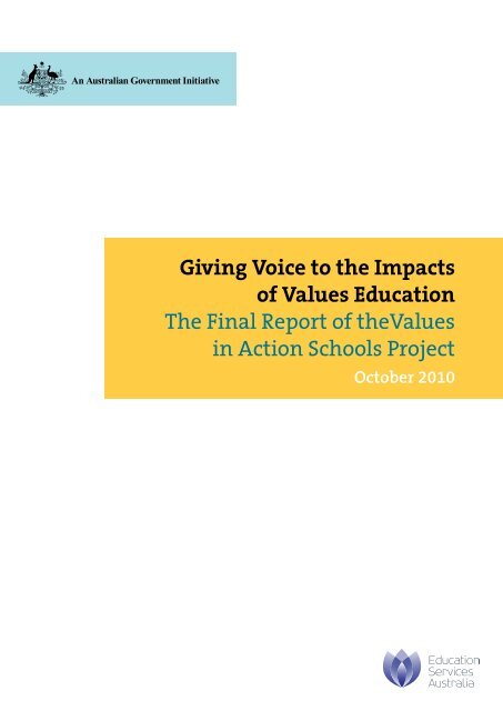 Giving Voice to the Impacts of Values Education The Final Report of ...