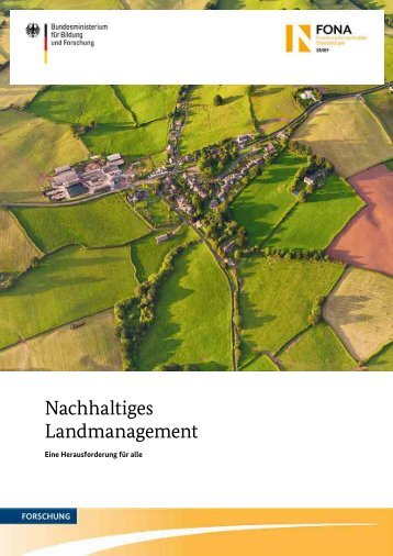 Nachhaltiges Landmanagement Eine Herausforderung fÃ¼r alle - Fona