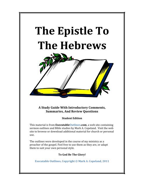 The Epistle To The Hebrews Executable Outlines