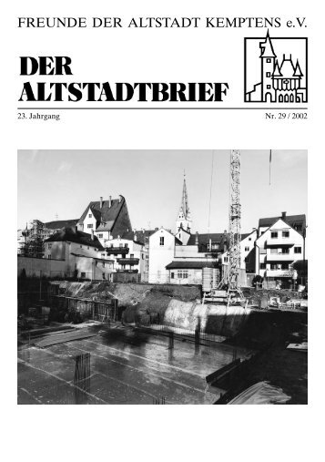 Liebe Leser des Altstadtbriefes! - Freunde der Altstadt Kemptens eV