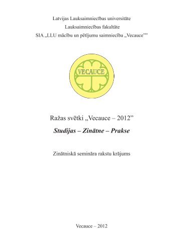 RaÅ¾as svÄtki âVecauce â 2012â: Studijas â ZinÄtne â Prakse ...