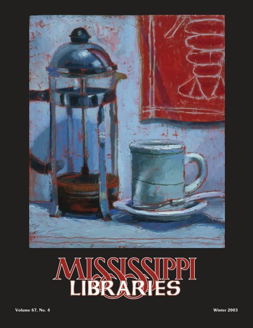 Full Text (PDF) - Mississippi Library Association