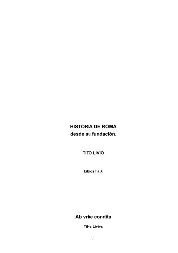 HISTORIA DE ROMA desde su fundación. Ab vrbe condita