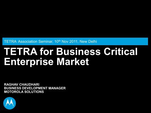 TETRA for Business Critical Enterprise Market