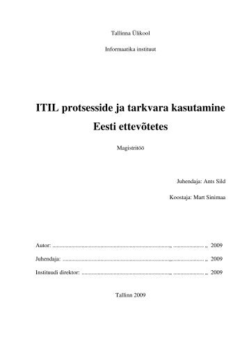 ITIL protsesside ja tarkvara kasutamine Eesti ... - Tallinna Ülikool
