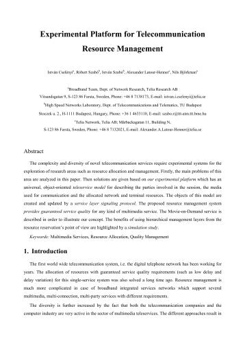 Experimental Platform for Telecommunication Resource Management